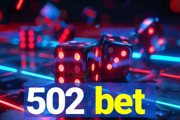 502 bet